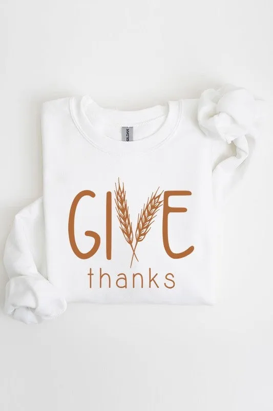 Give Thanks Graphic Fleece Sweatshirts