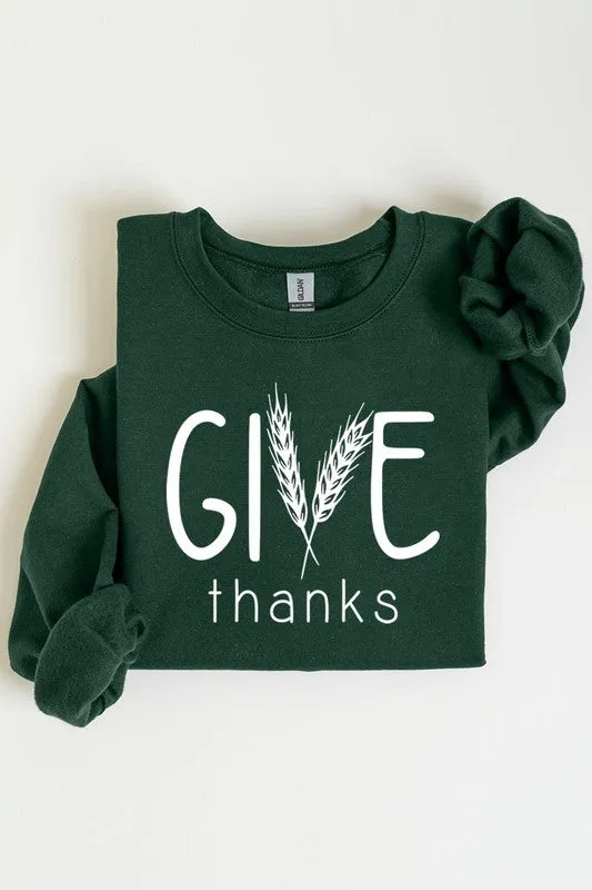 Give Thanks Graphic Fleece Sweatshirts