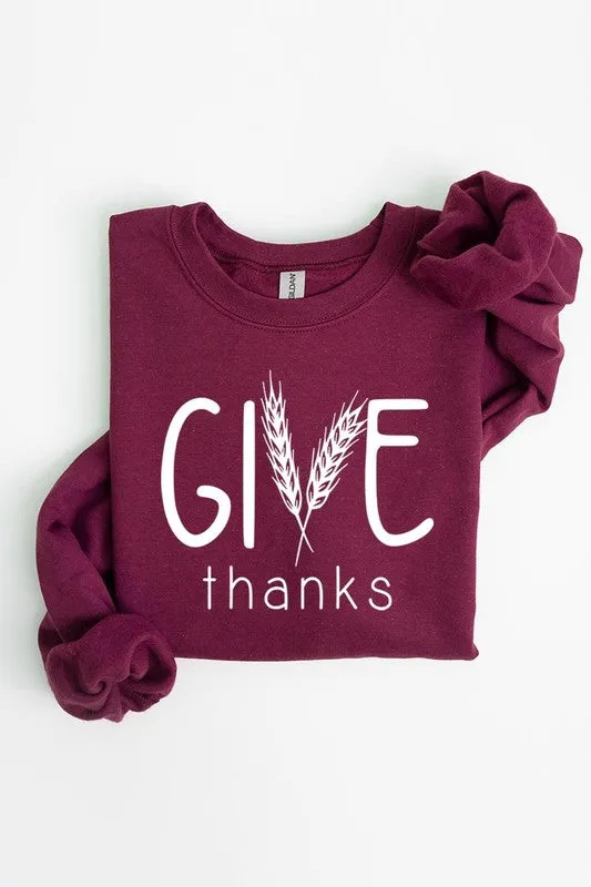 Give Thanks Graphic Fleece Sweatshirts